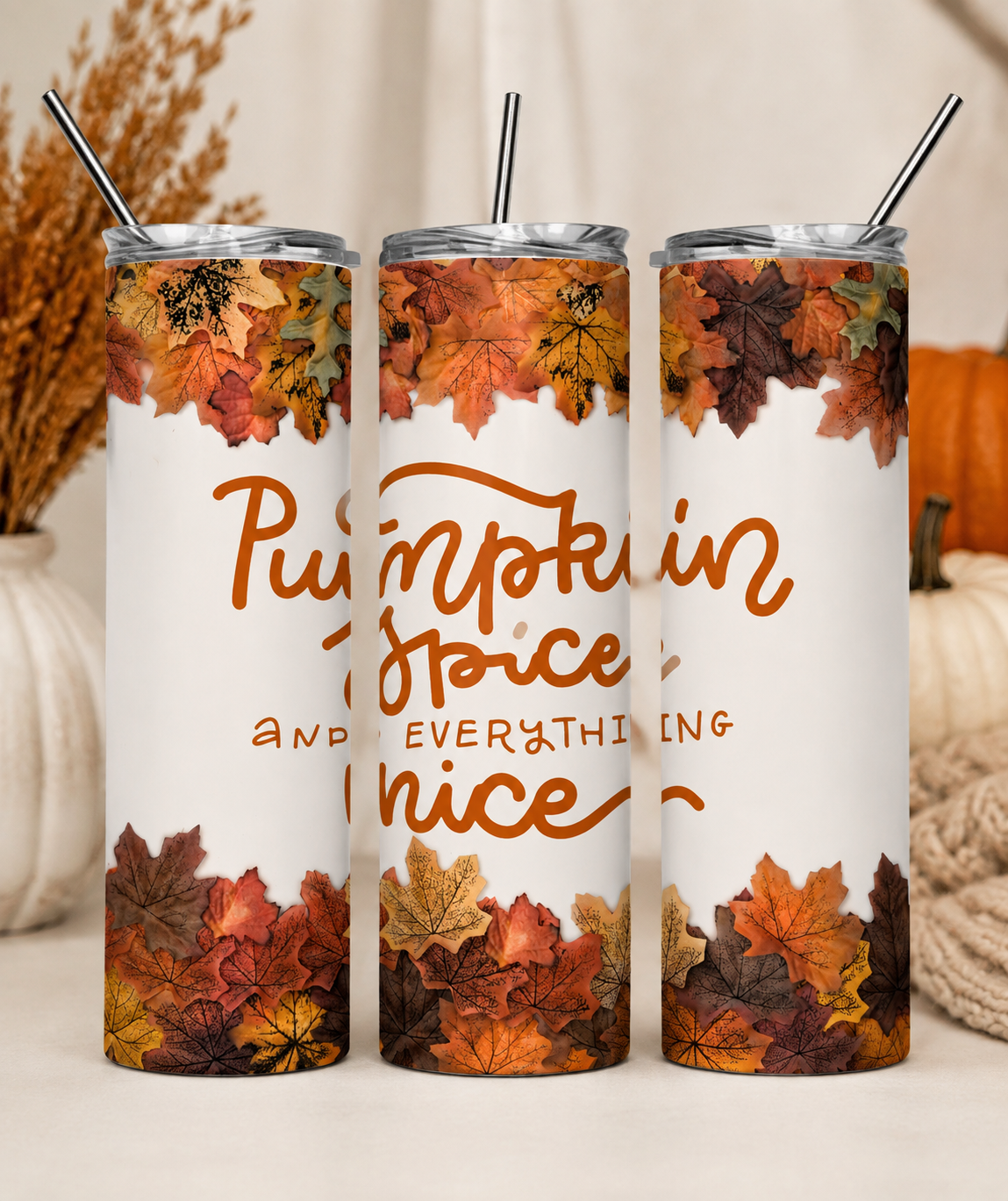 Pumpkin Spice & Everything Nice Fall Tumbler