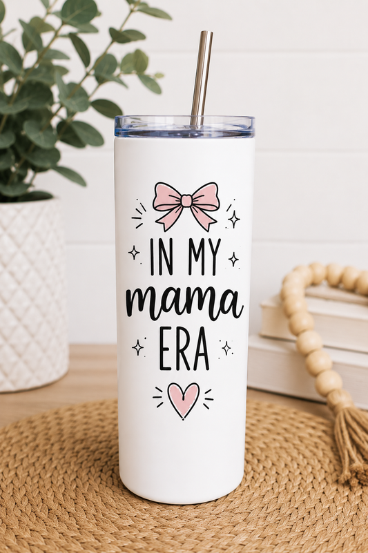 In My Mama Era – 20oz Skinny Tumbler