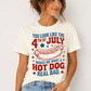 You Look Like The 4th of July Tee