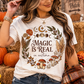 Magic Is Real in Autumn Graphic Tee